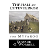 The Hall of Ettin Terror: for MYFAROG - Paperback