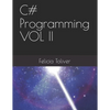 C# Programming VOL II - Paperback