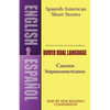 Spanish-American Short Stories / Cuentos Hispanoamericanos: A Dual-Language Book - Paperback