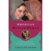 American Muslim Women: Negotiating Race, Class, and Gender Within the Ummah - Hardcover