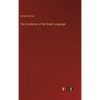 The Accidence of the Greek Language - Hardcover