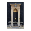 10 Downing Street: The History and Legacy of the British Prime Minister's Official Residence - Paperback