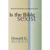 Is the Bible Sexist? - Paperback