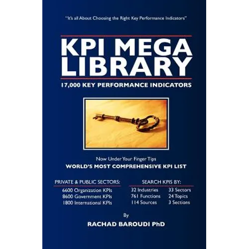 KPI Mega Library: 17,000 Key Performance Indicators - Paperback