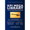 KPI Mega Library: 17,000 Key Performance Indicators - Paperback