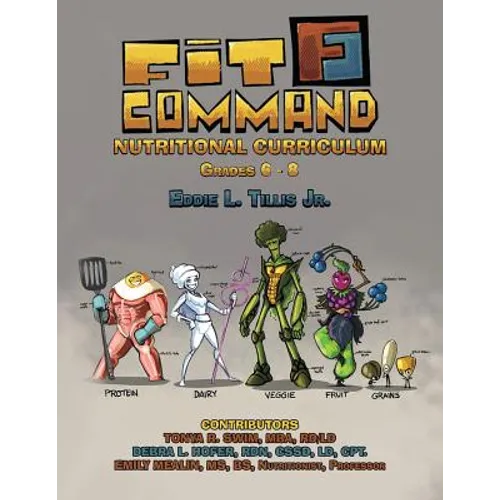 Fit Command Nutritional Curriculum Grades 6 - 8 - Paperback
