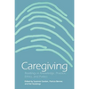 Caregiving: Readings in Knowledge, Practice, Ethics and Politics - Paperback