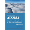 Handbook AIXM5.1: Using the Data Exchange Model in All Terms of the Aviation Industry - Paperback