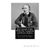 Kit Carson's Fight With The Comanche and Kiowa Indians: At The Adobe Walls, on the Canadian Rive, November 25, 1864 - Paperback
