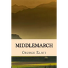 Middlemarch - Edicion Completa (Spanish) Edition - Paperback