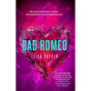 Bad Romeo - Paperback