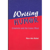 Writing Humor: Creativity and the Comic Mind - Paperback