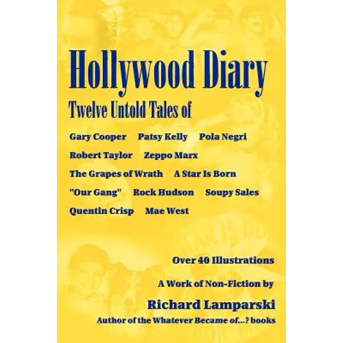 Hollywood Diary: Twelve Untold Tales - Paperback