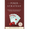 Poker Strategy: Mastering the Fundamentals of Game Theory Optimal - Paperback