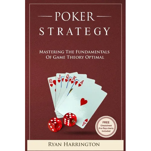 Poker Strategy: Mastering the Fundamentals of Game Theory Optimal - Paperback