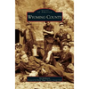 Wyoming County - Hardcover