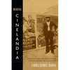 Making Cinelandia: American Films and Mexican Film Culture Before the Golden Age - Paperback