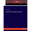 Popular History of England 1837-1874 - Paperback