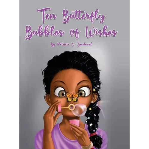 Ten Butterfly Bubbles of wishes - Hardcover