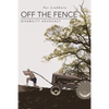 Off the Fence: Disability Advocacy - Paperback