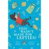 This Wasn't Made for Lefties! - Paperback