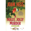 A Holly, Jolly Murder: A Claire Malloy Mystery - Paperback