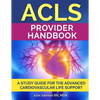 ACLS Provider Handbook: Study Guide For The Advanced Cardiovascular Life Support - Paperback