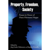 Property, Freedom, and Society: Essays in Honor of Hans-Hermann Hoppe - Paperback