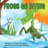 Frogs Go Diving: A counting and singing book - Paperback
