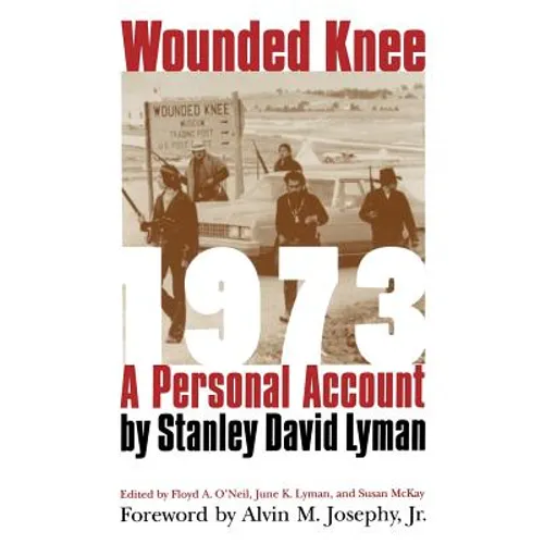 Wounded Knee 1973: A Personal Account - Paperback