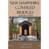 New Hampshire Covered Bridges - Paperback