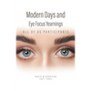 Modern Days and Eye Focus Yearnings: All of Us Participants - Paperback