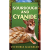 Sourdough and Cyanide - Paperback