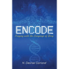 Encode: Praying with the Language of Glory - Paperback