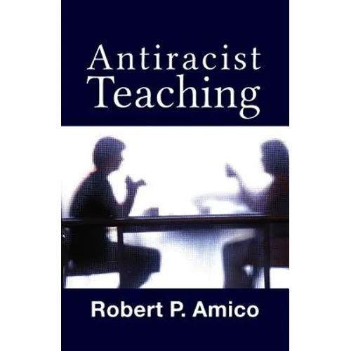 Anti-Racist Teaching - Paperback