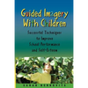 Guided Imagery with Children - Paperback