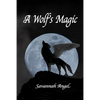 A Wolf's Magic - Paperback