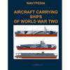 Aircraft carrying ships of World War Two - Paperback