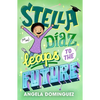 Stella Díaz Leaps to the Future - Hardcover