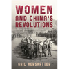 Women and China's Revolutions - Paperback