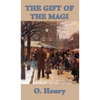 The Gift of the Magi: A Classic Christmas Story - Hardcover