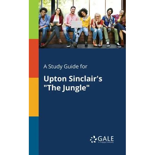 A Study Guide for Upton Sinclair's "The Jungle" - Paperback