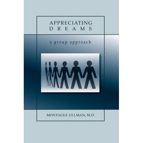 Appreciating Dreams - Paperback