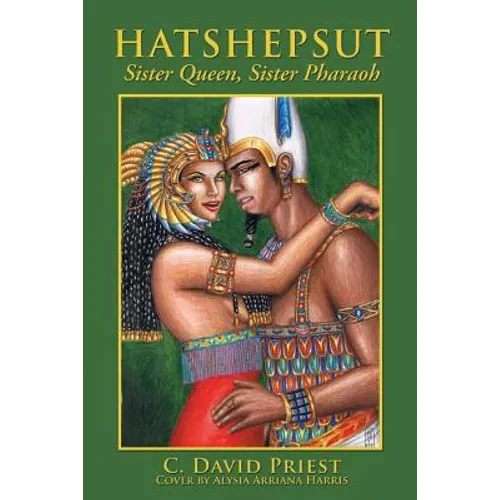 Hatshepsut: Sister Queen, Sister Pharaoh - Paperback