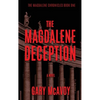 The Magdalene Deception - Hardcover