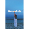 Moonsoulchild: A Memoir - Paperback