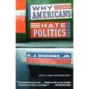 Why Americans Hate Politics - Paperback