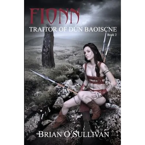 Fionn: Traitor of Dun Baoiscne - Paperback