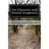 On Character and Mental Toughness - Paperback