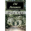 Old Parramore: The History of a Florida Ghost Town - Paperback